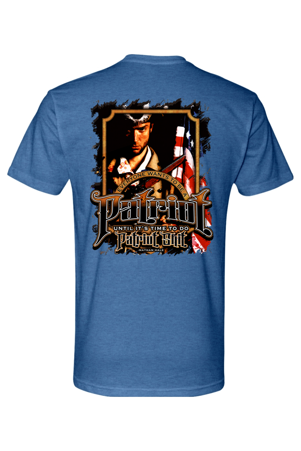Everyone Wants to be a Patriot T-Shirt | The Filthy Beaver